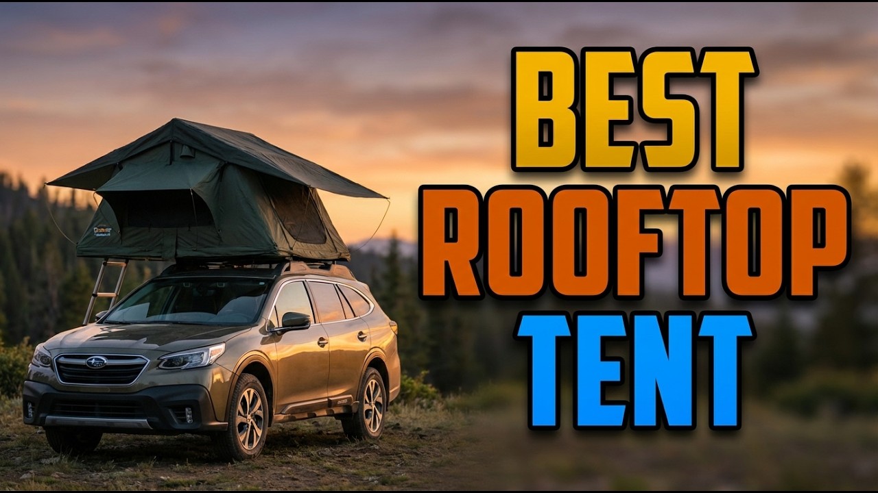 TOP 5 Best Rooftop Tent For Subaru Outback 2026