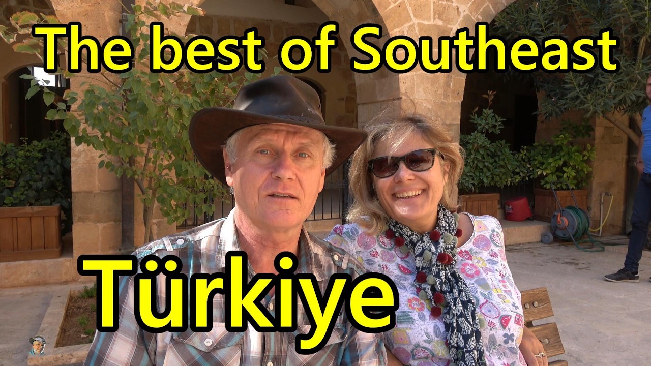 Southeast Turkiye with Mick and Trudie