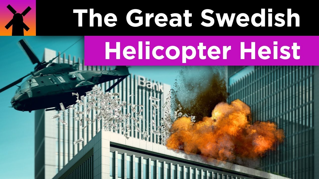 How All of Stockholm's Money Got Stolen by Helicopter Bandits