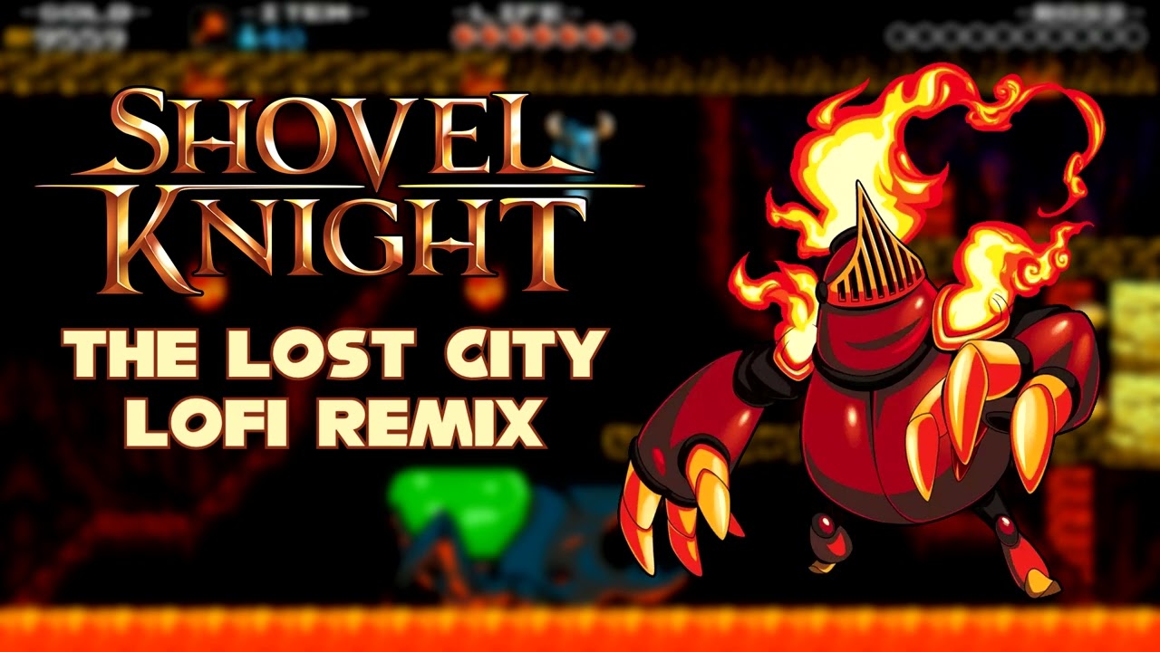 Shovel Knight - An Underlying Problem (The Lost City) ~LoFi Remix~