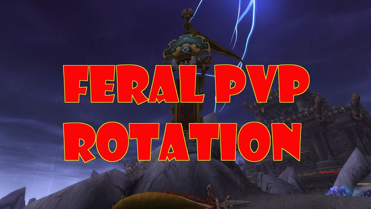 Feral PvP Rotation Guide MoP Patch 5.4