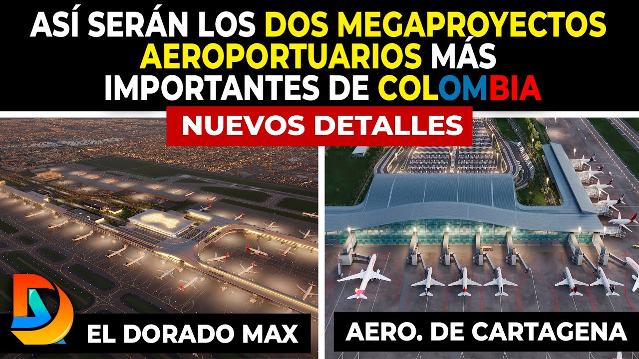 OFICIAL¡ Así Serán los Dos Megaproyectos Aeroportuarios Más Importantes de Colombia