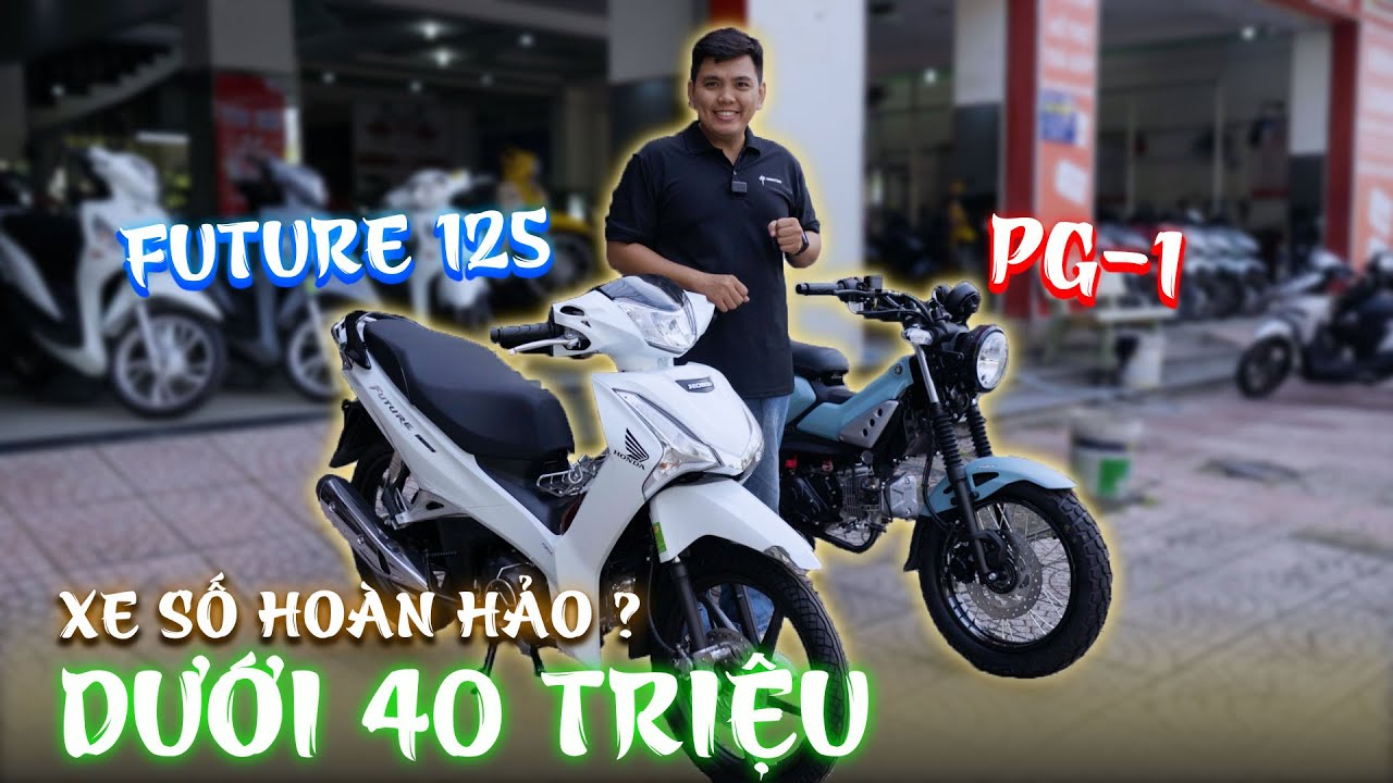 So s&aacute;nh Future 125 & PG-1: đ&acirc;u l&agrave; chiếc xe số ho&agrave;n hảo nhất dưới 40 triệu ? #pg1 #future125