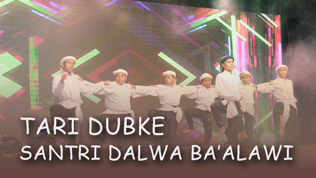 TARI DUBKE SANTRI DALWA BA'ALAWI