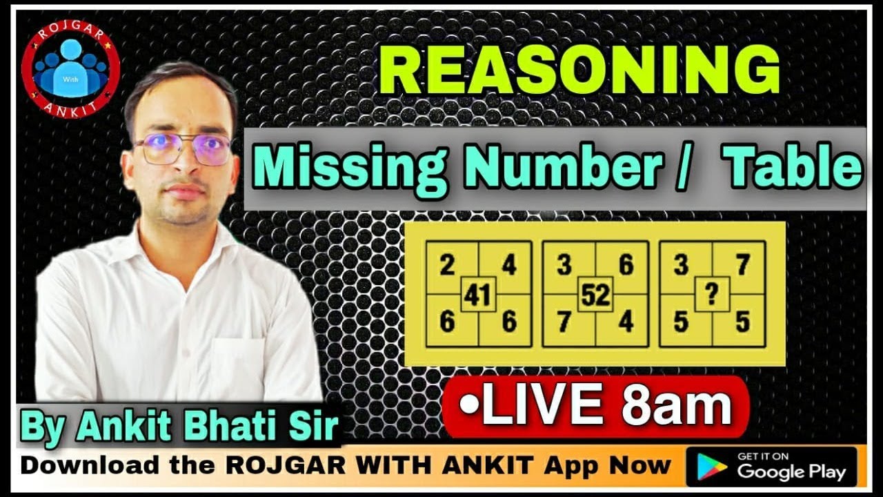 REASONING: Missing Number \ Table_By Ankit Bhati sir_@Live 