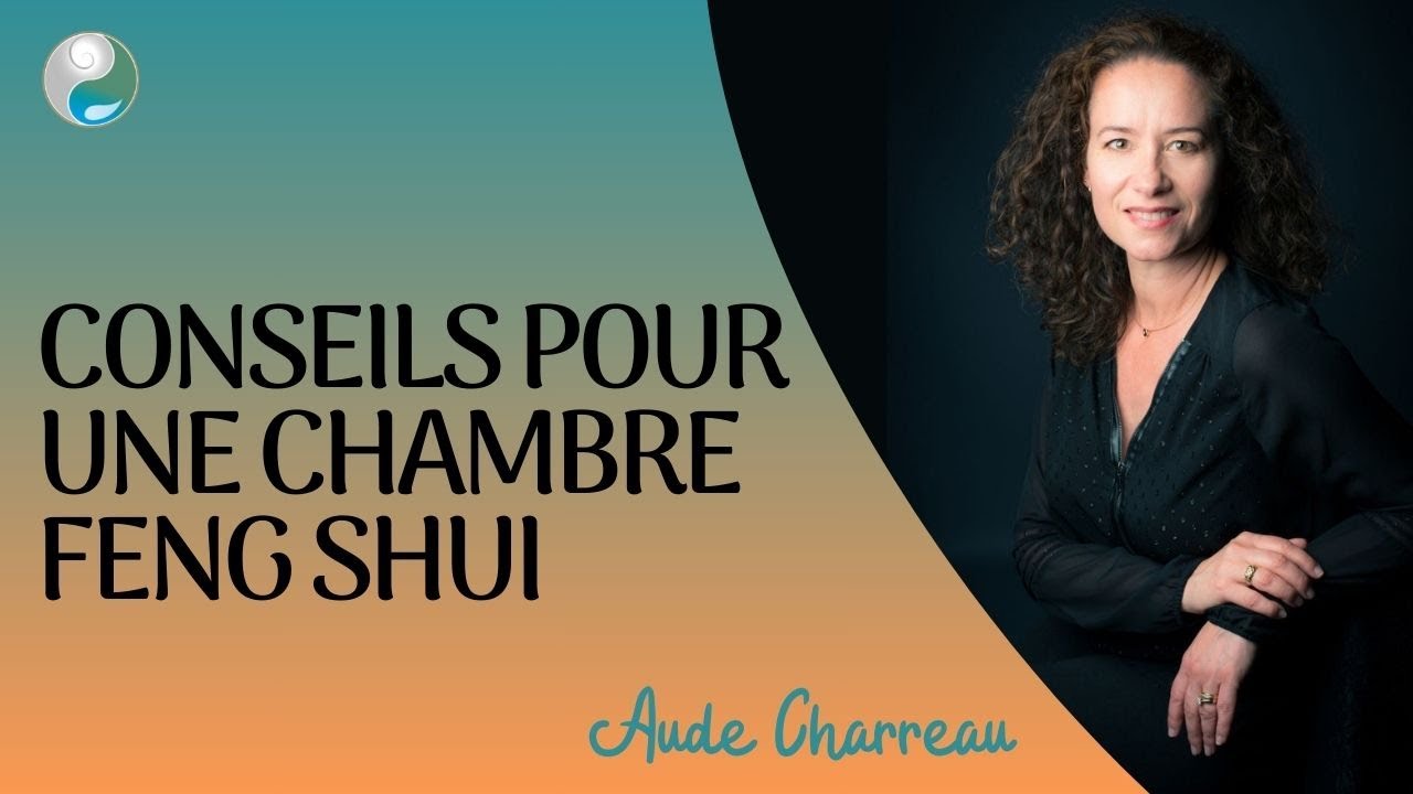 #5 conseils pour une chambre feng shui - Feng Shui Flow #66