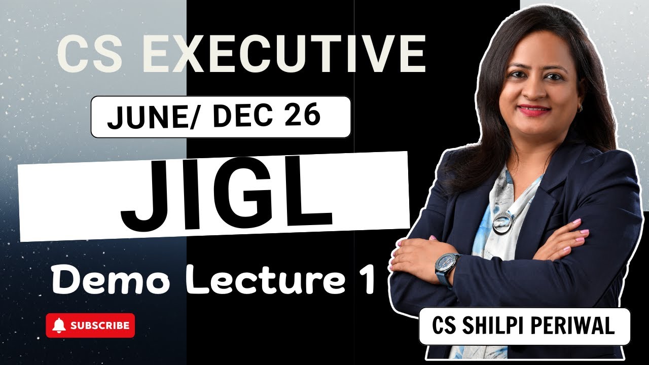 CS Executive June 2026 Demo Lecture | JIGL Class 1 Explained