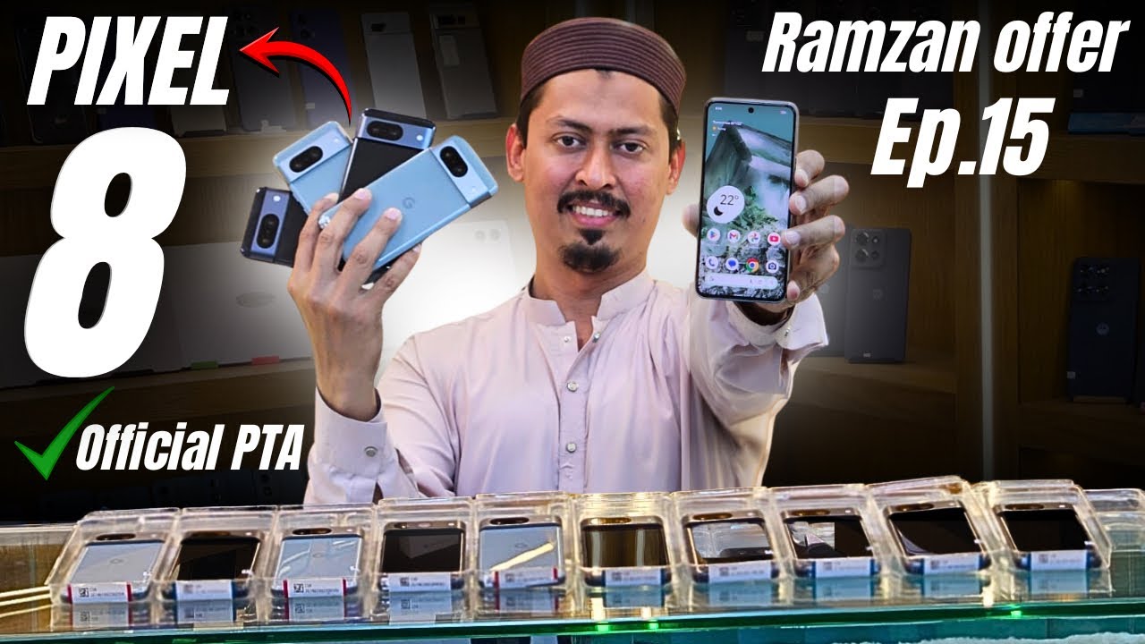 🌙 Ramzan Special EP 15 😍 | Pixel 8 Official PTA Approved | Camera Beast Deal! 📸🔥