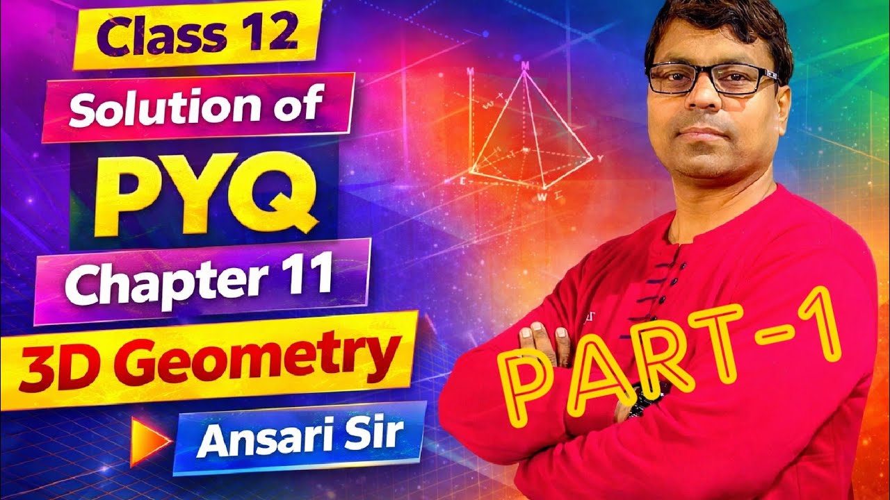 PYQ Class 12 Chapter 11 Three Dimensional Geometry #AnsariSir #PYQ