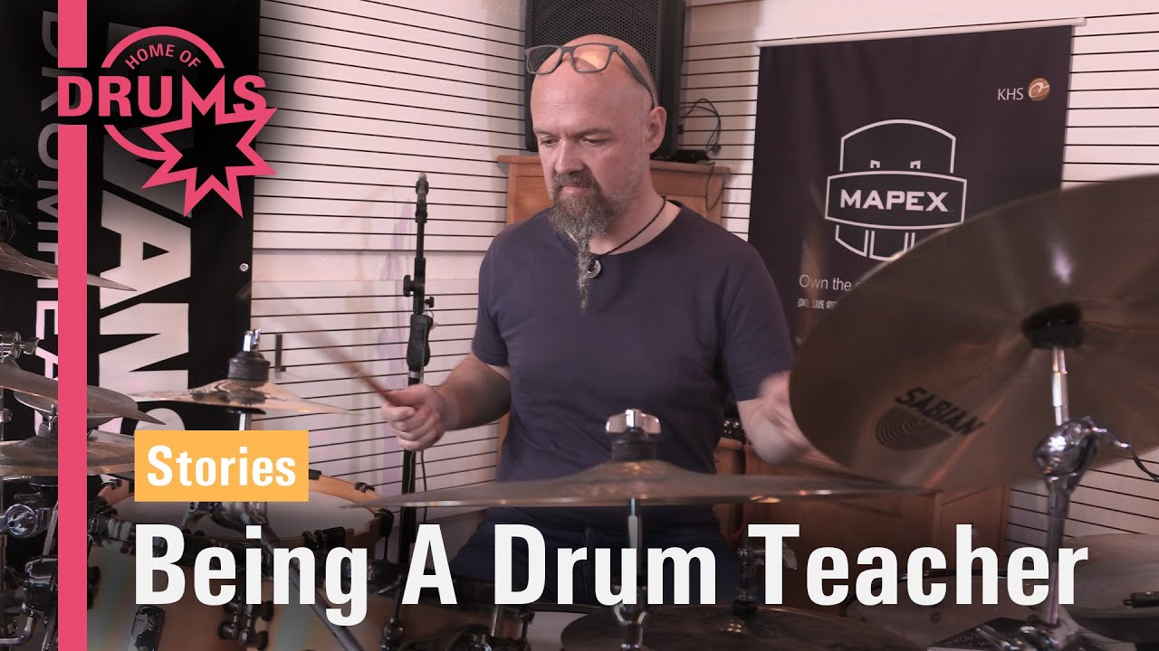 Being A Drum Teacher - Stories | Home Of Drums
