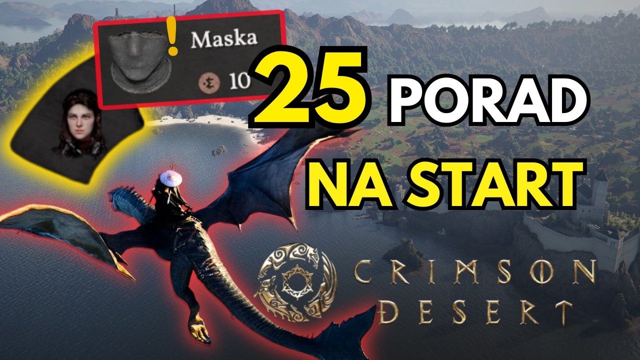 Crimson Desert: 25 porad i trik&oacute;w, kt&oacute;re ułatwią Ci życie (Poradnik)