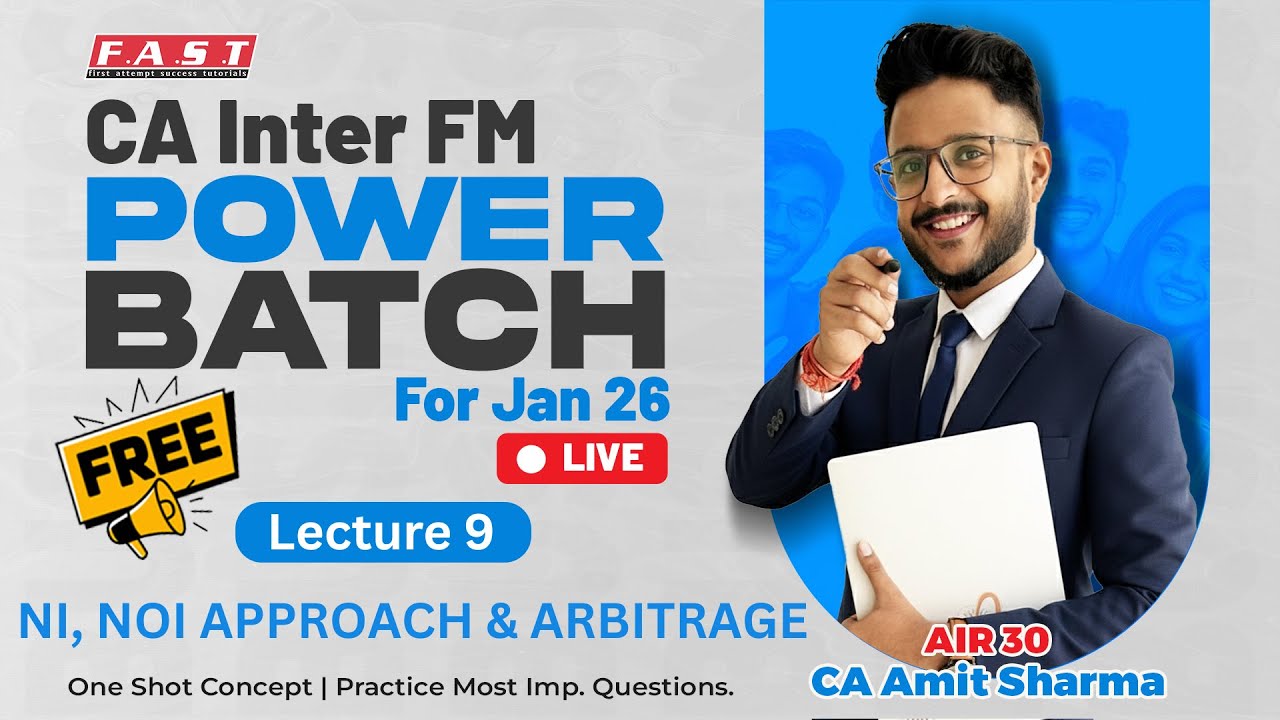 CA INTER FM NI, NOI, ARBITRAGE I ONE SHOT I DAY-8 CAPITAL STRUCTURE THEORIES I CA AMIT SHARMA(AIR30)