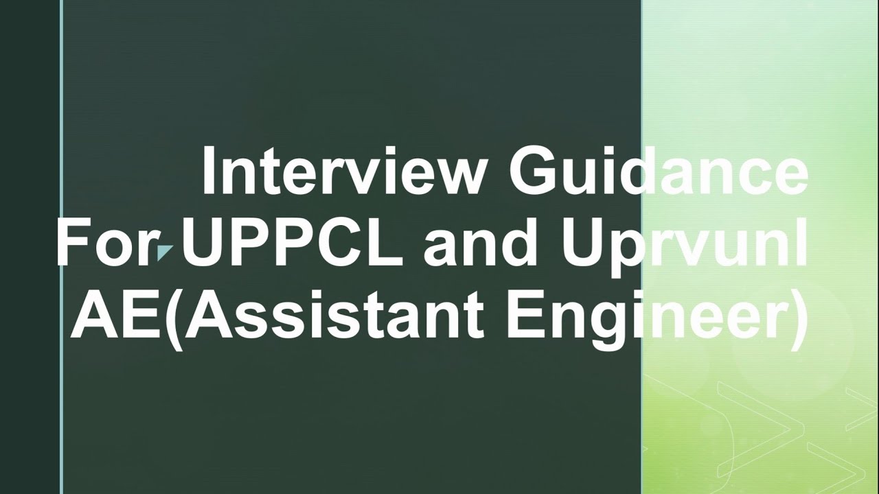 Interview guidance for UPPCL AE and Uprvunl AE