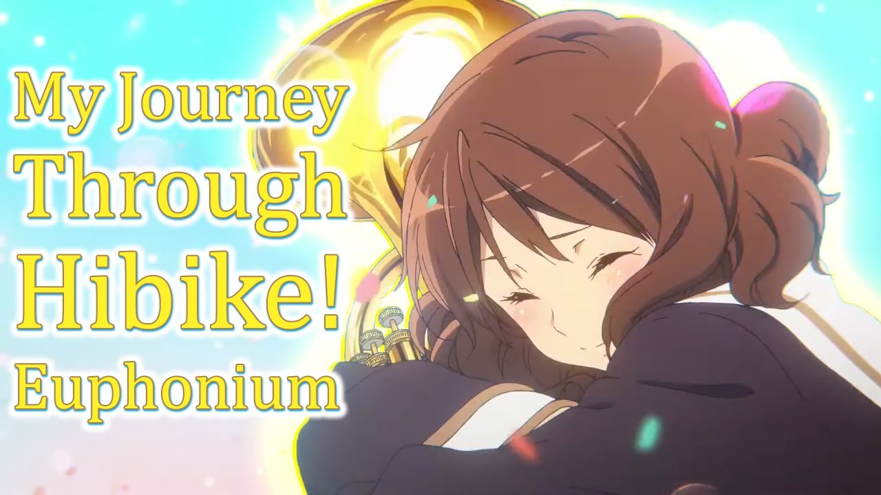 My Journey Through Hibike! Euphonium