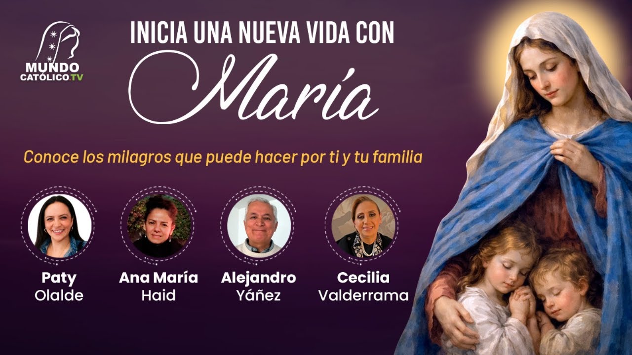 INICIA UNA NUEVA VIDA CON MARÍA