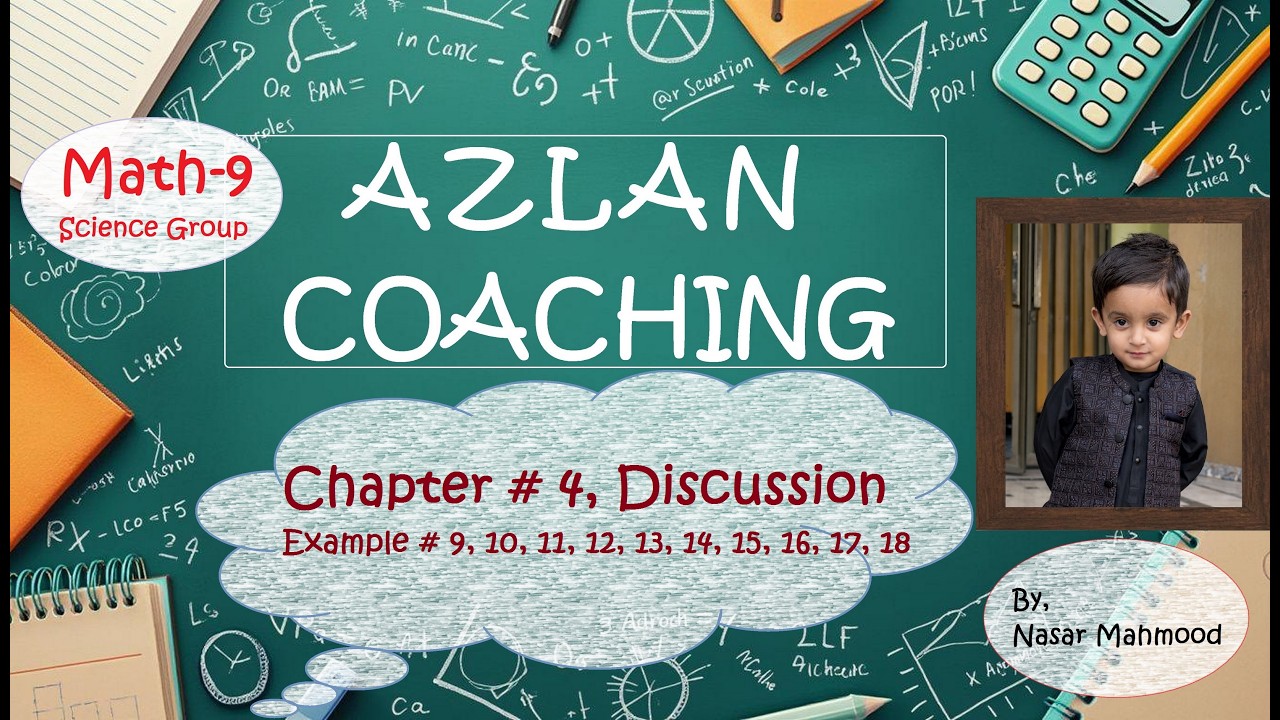 Class 9 Math Chapter 4 Example 9,10,11,12,13,14,15,16,17,18 | Step-by-Step Solution | AZLAN COACHING