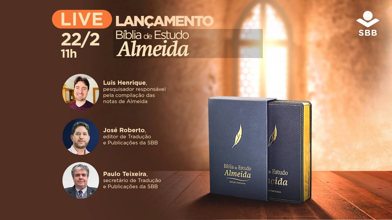 Lançamento da Bíblia de Estudo Almeida