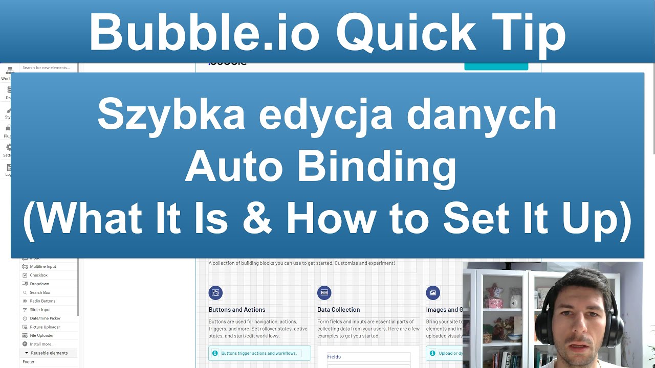 Bubble.io Quick Tip: Szybka edycja danych - Auto Binding (What It Is & How to Set It Up)