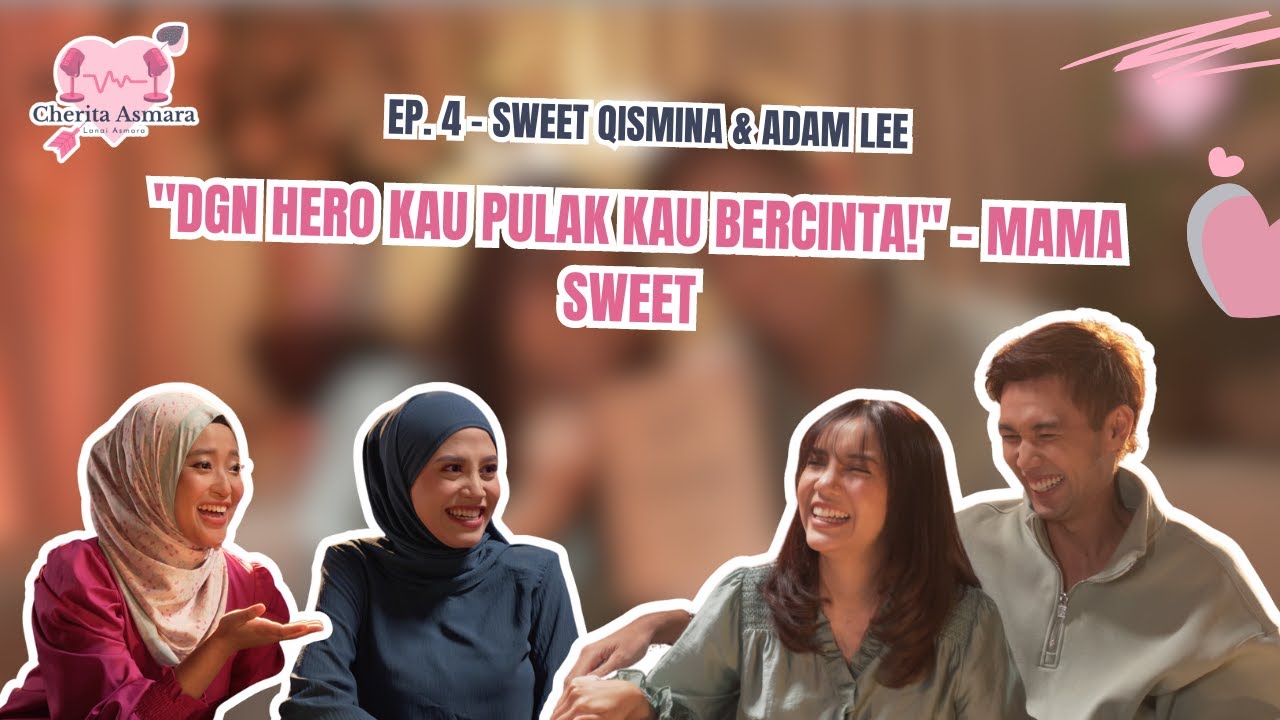 Cherita Asmara EP 4 | Sweet Qismina & Adam Lee - 