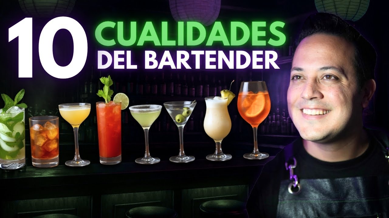 10 Cualidades de Todo Buen Bartender 🌟 ✅