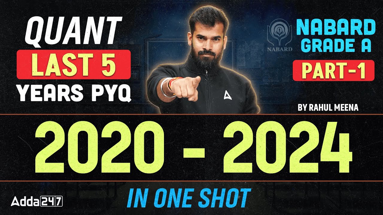 NABARD Grade A 2025 Quant PYQs | Last 5 Years Questions (2020–2024) One Shot by Rahul Meena