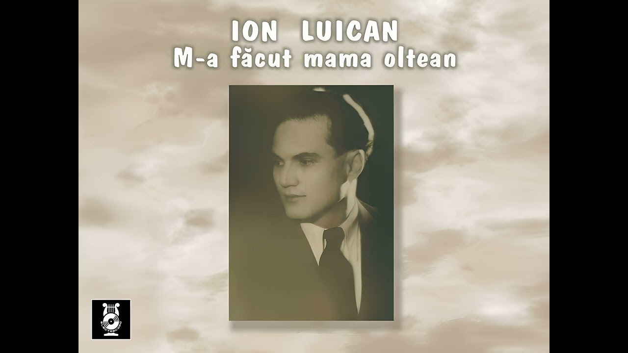 Ion Luican - Sa mi canti cobzar batran ceva