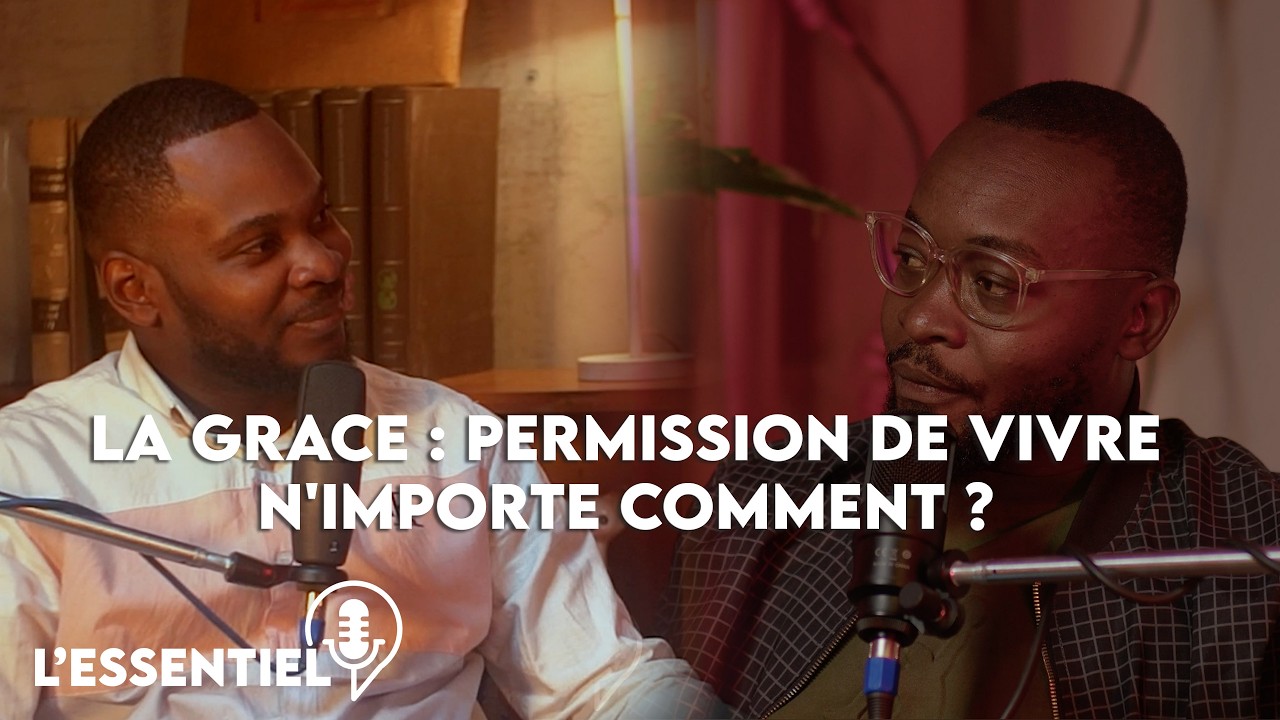 LA GRACE : PERMISSION DE VIVRE N'IMPORTE COMMENT ? AVEC LE BERGER MAGLOIRE MALEBA