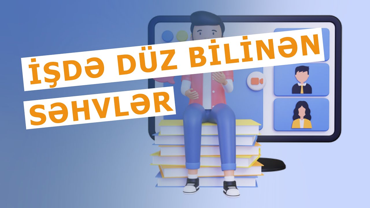 İşdə düz bilinən səhvlər || Rafiq Hunaltay(Fil Agency / Təsisçi)