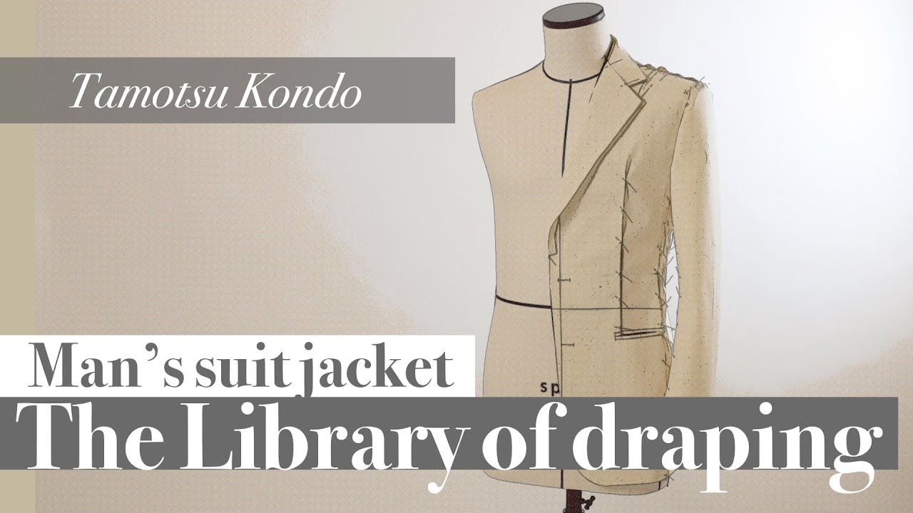 【Vol.25 The Library of Draping】Men‘s suit jacket, Tamotsu Kondo's draping archive, メンズスーツジャケット