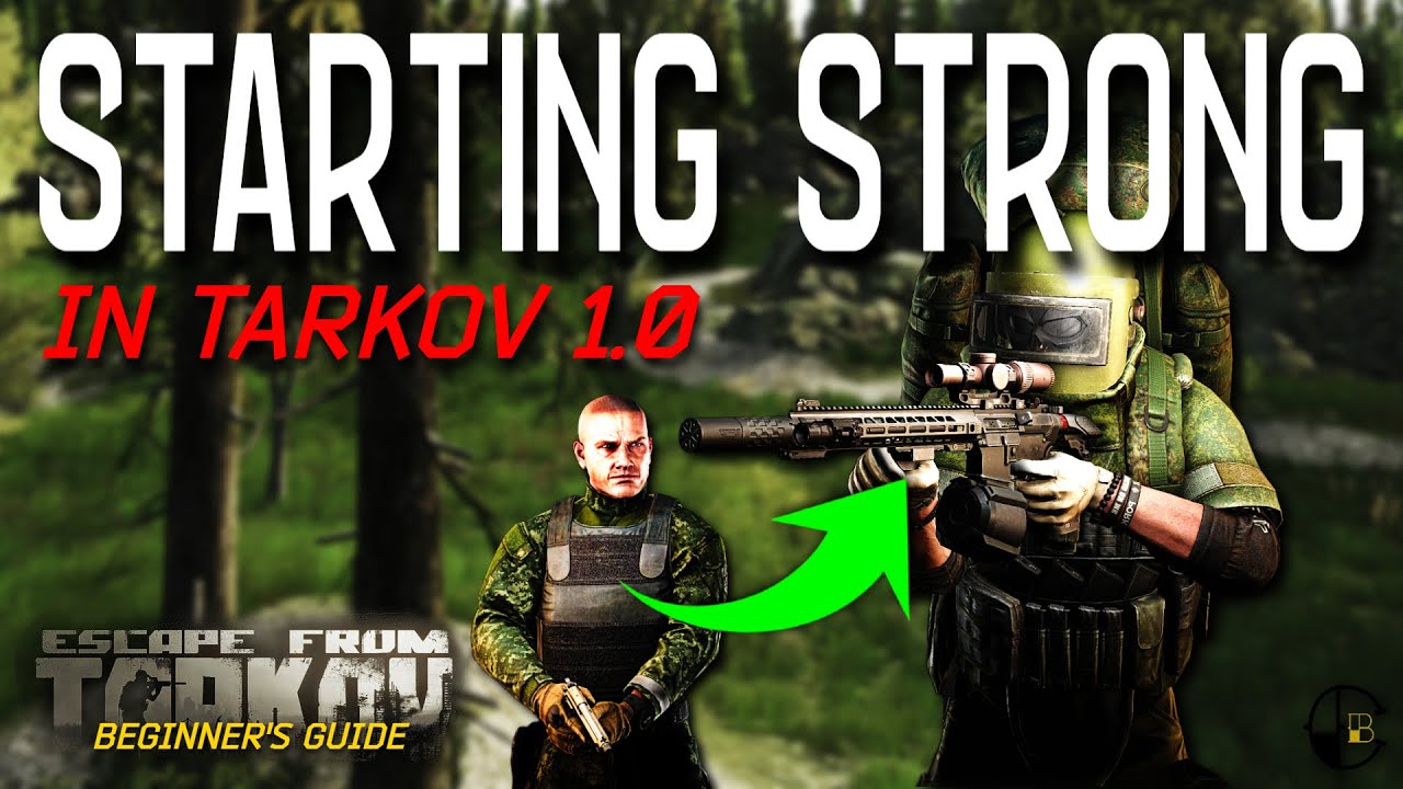 Руководство для новичков по началу STRONG в Escape from Tarkov 1.0