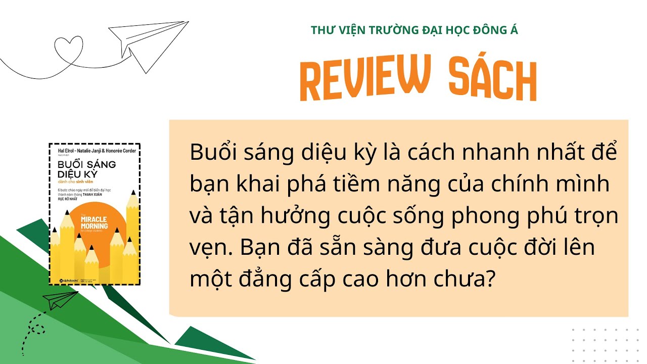 Review Sách Buổi Sáng Diệu Kỳ Dành Cho Sinh Viên: Biến Đại Học Thành Năm Tháng Thanh Xuân Rực Rỡ