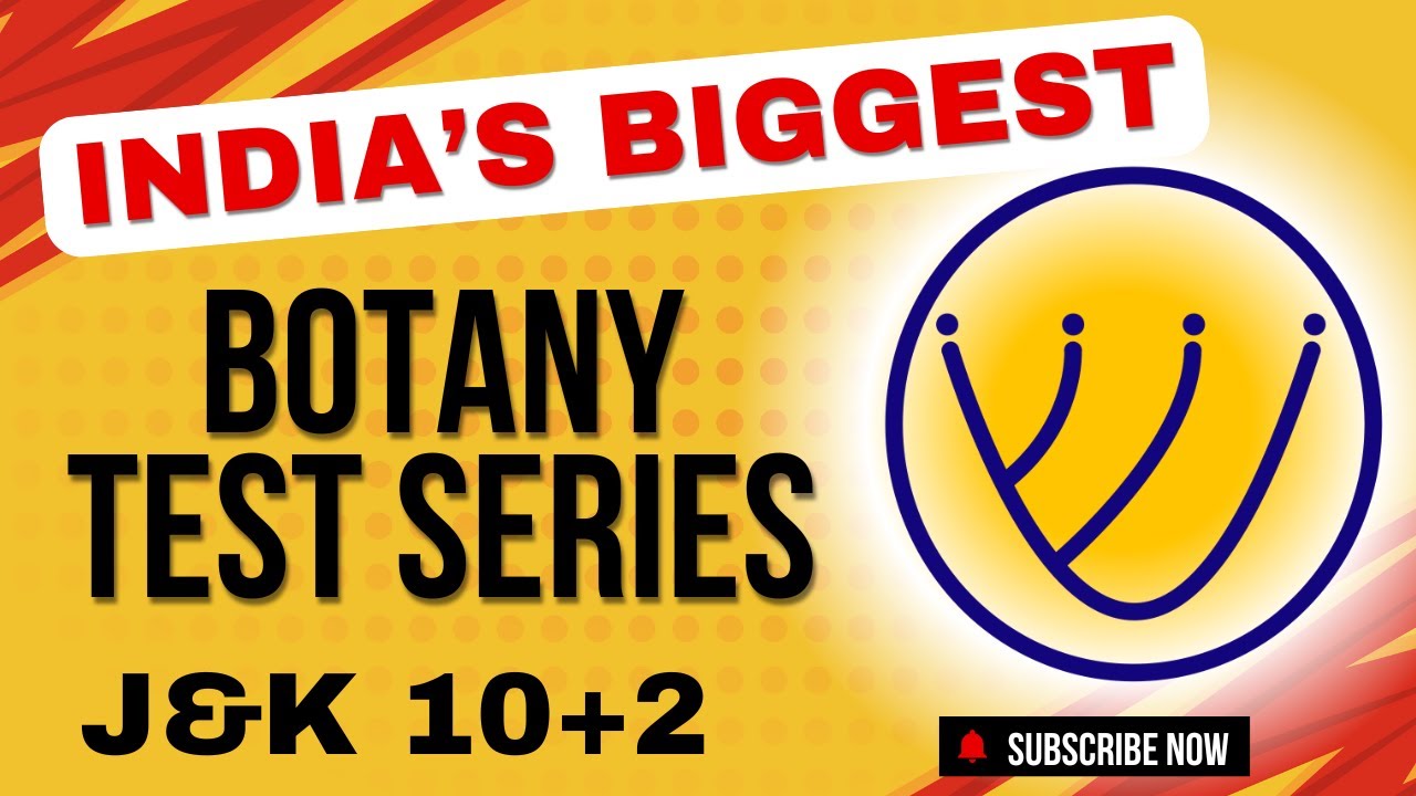 J&K BOTANY 10+2 TEST SERIES | INDIA'S BIGGEST TEST SERIES | JK PSC BOTANY 10+2