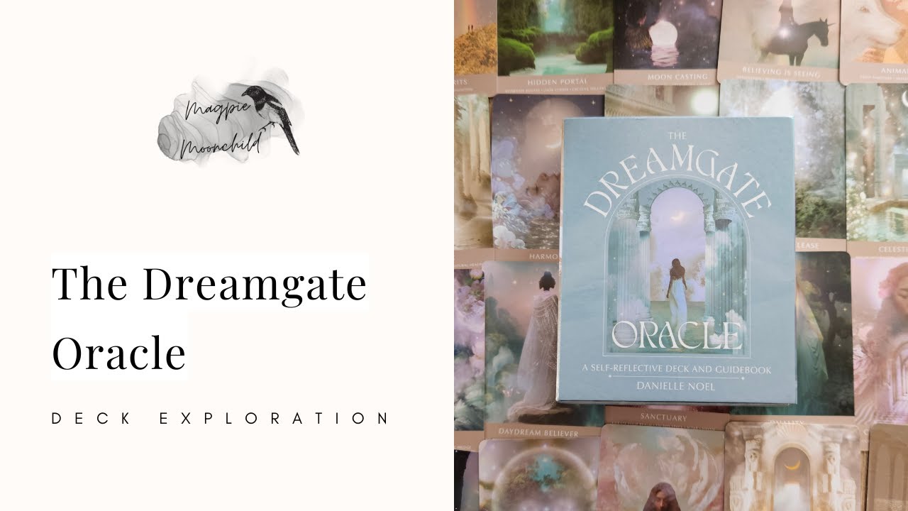 Dreamgate Oracle by Danielle Noel - Deck Exploration