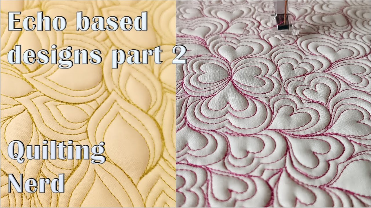 Free Motion Quilting Class – universal rules for echo based designs: leaves and hearts
