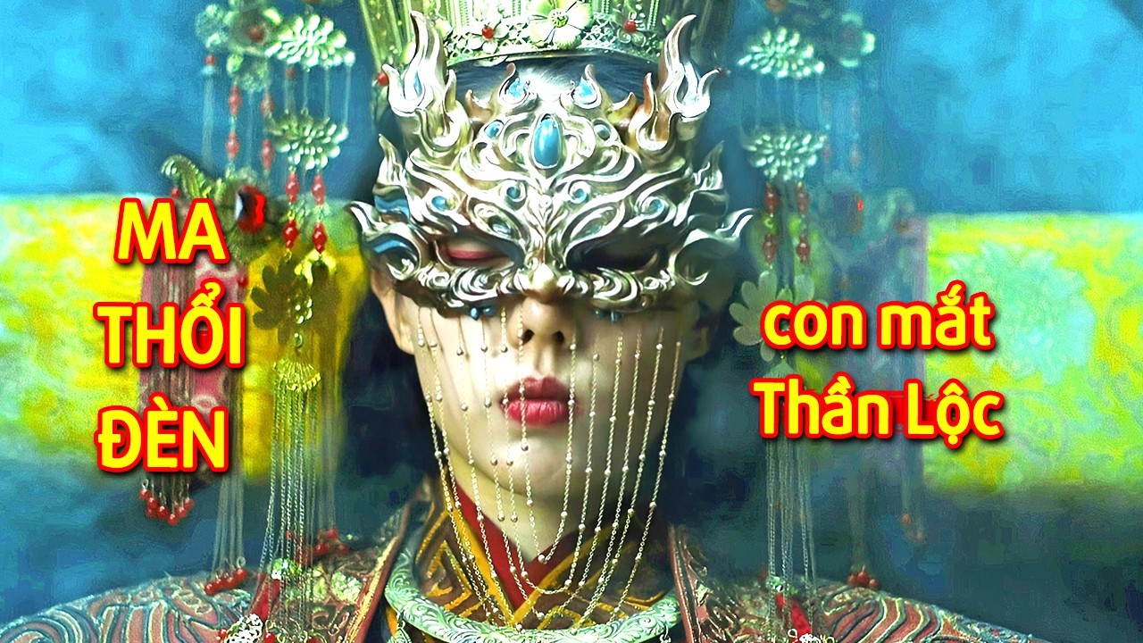 Ma Thổi Đèn : Bí Ẩn Con Mắt Thần Lộc Với Quyền Năng Bất Tử, Dị Thú Trong Thần Thoại Thật Tồn Tại
