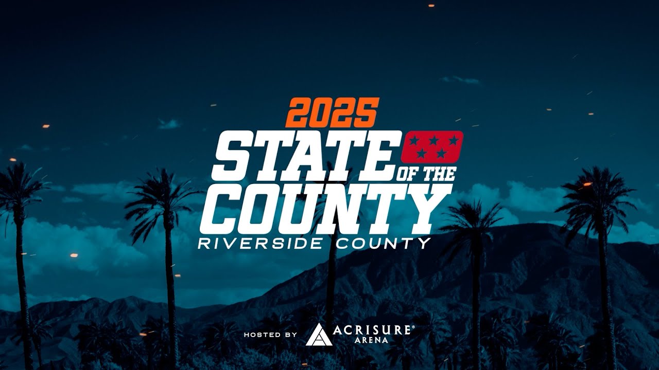 Riverside County 2025 State of the County