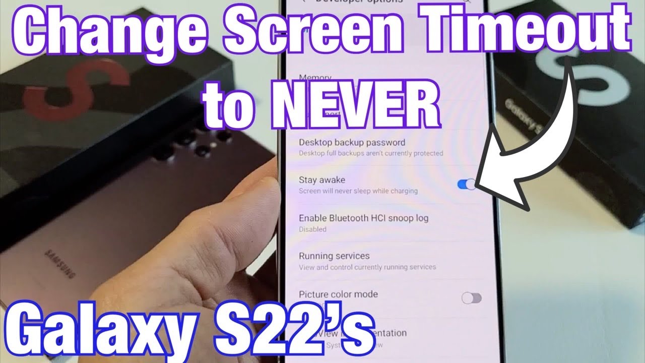 Galaxy S22: как изменить время ожидания экрана на «НИКОГДА» (не выходить из спящего режима)