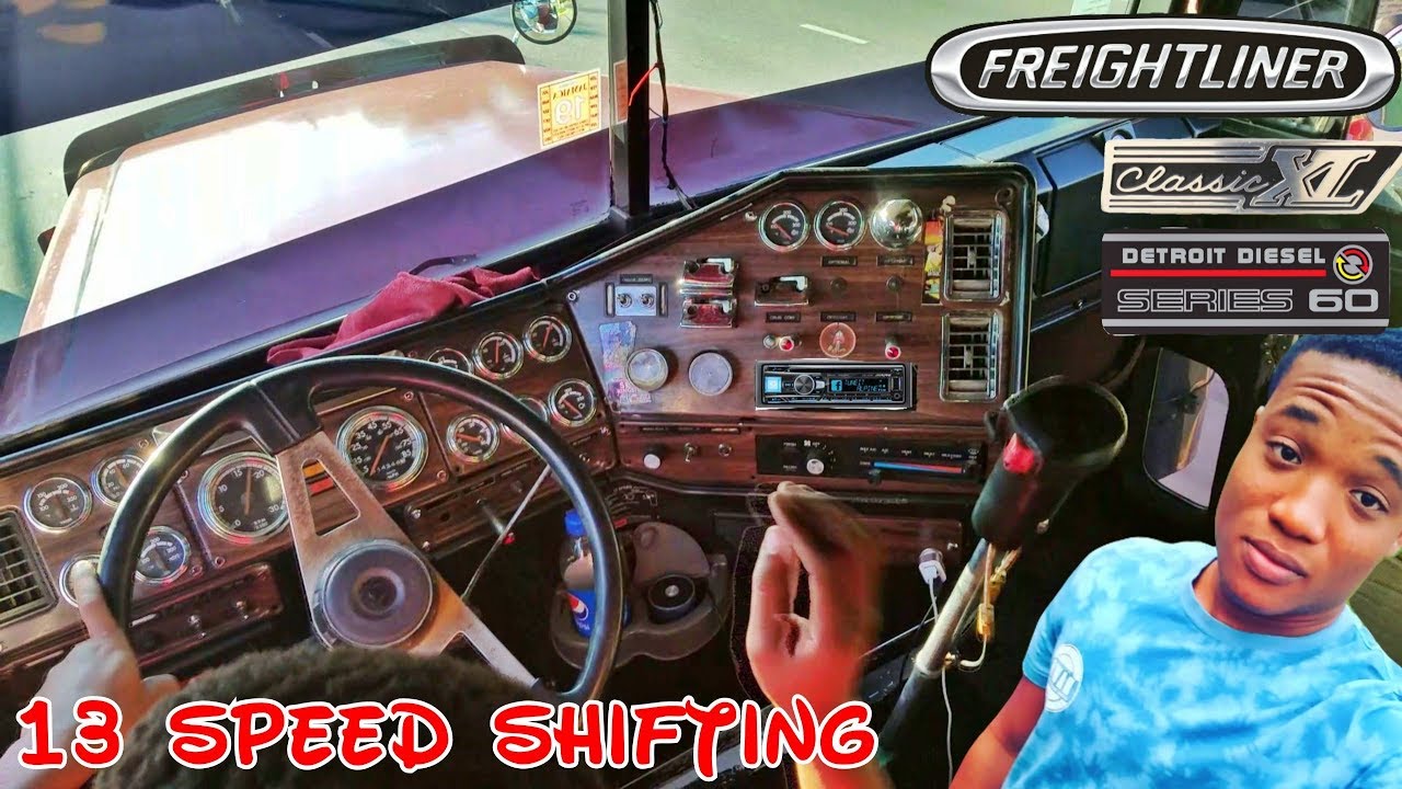13 Speed Shifting - Freightliner Classic XL