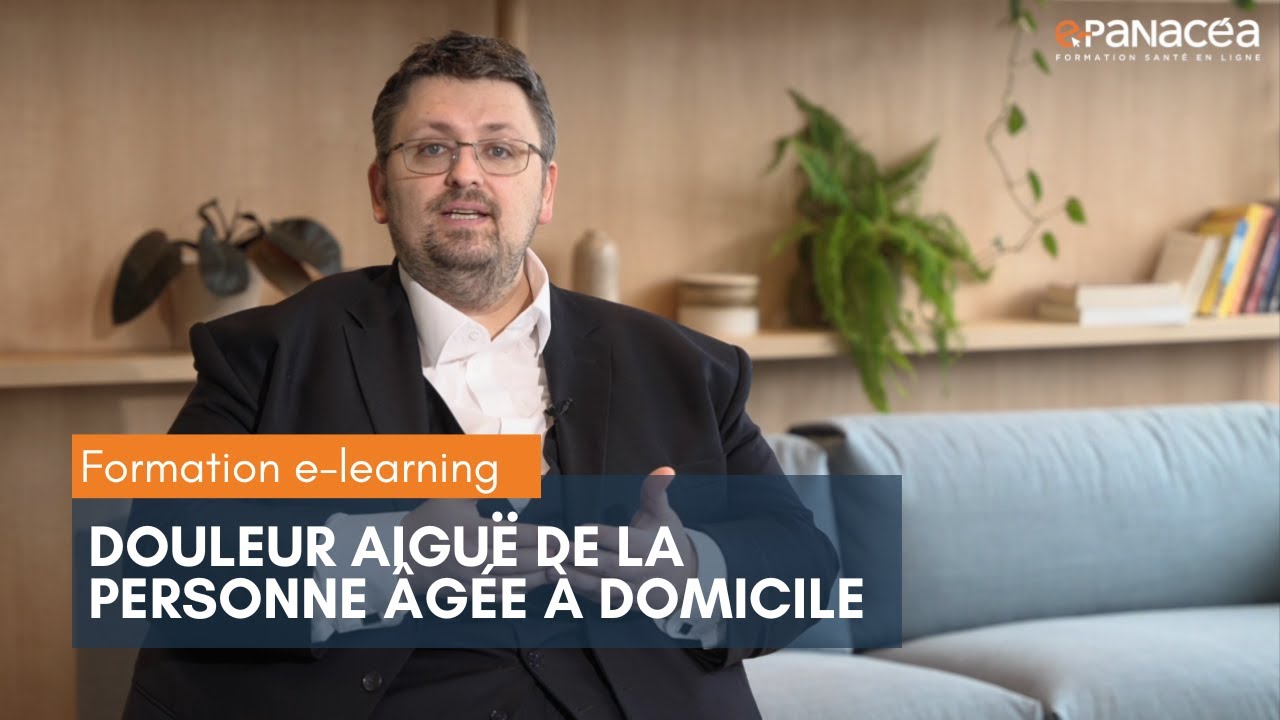 Formation DPC "Douleur aiguë de la personne âgée à domicile" en e-learning