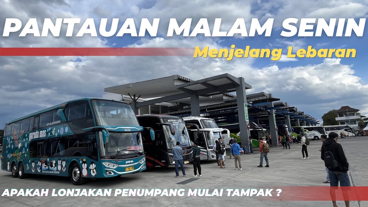 NGABUBURIT SORE DI TERMINAL ARJOSARI MALANG | H-12 LEBARAN APAKAH SUDAH ADA LONJAKAN PENUMPANG❓