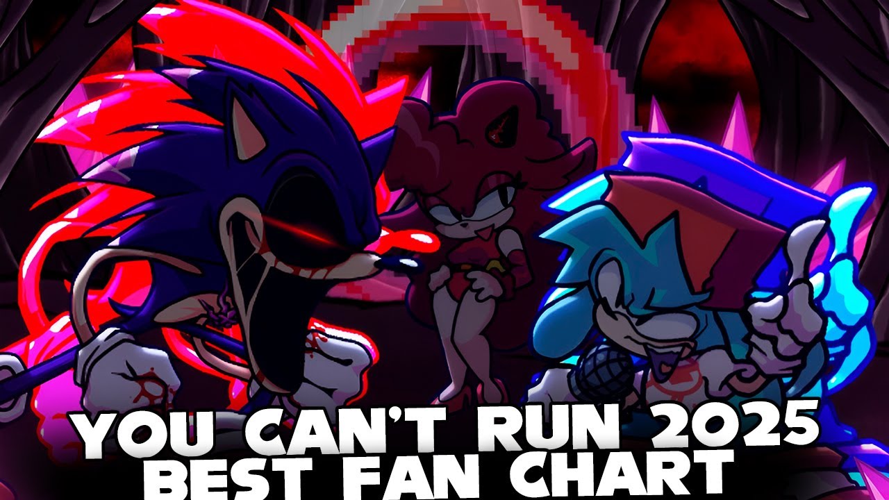 FNF | BEST FAN CHART!! YOU CAN'T RUN 2025 - Vs Sonic.Exe | (SHADERS) (RTX) (LYRICS)