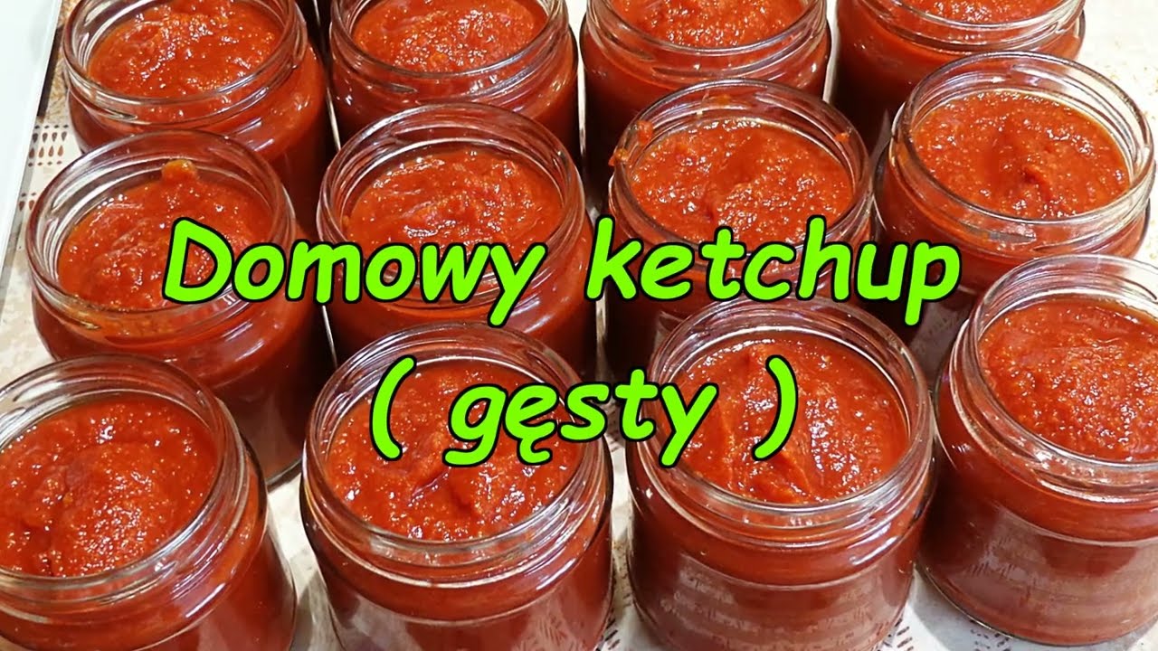 Domowy ketchup ( gęsty ).