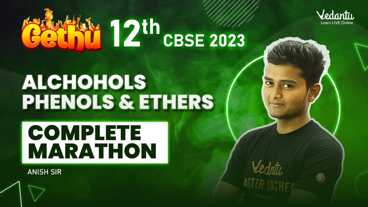 Alchohols Phenols & Ethers - Complete Marathon CBSE Boards 2023 Class 12 | Vedantu Master Tamil