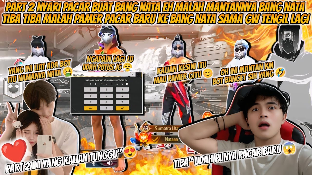 PART 2 NYARI PACAR BUAT BANG NATA EH MALAH MANTAN BANG NATA TIBA2 PAMER PACAR BARU TENGIL BANGET !!
