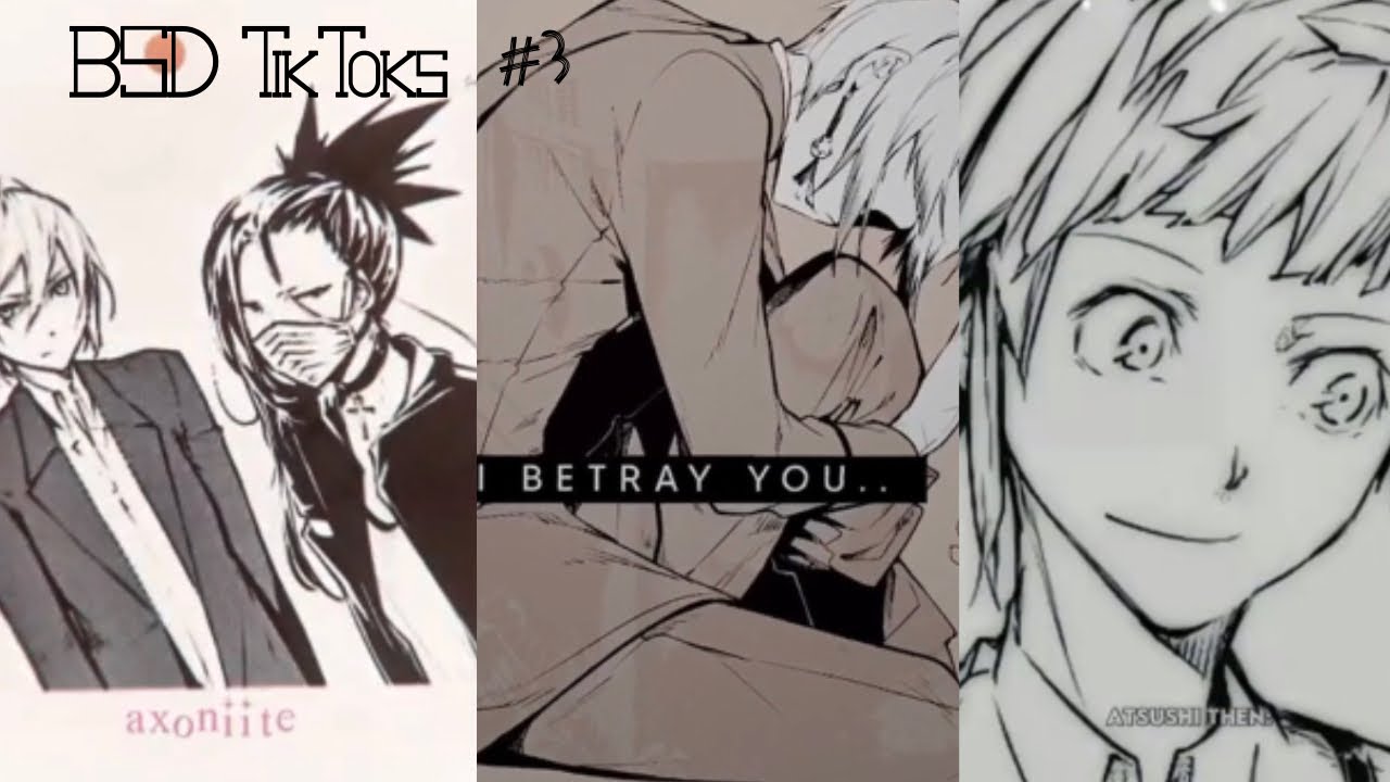Bungou Stray Dogs TikToks #3 ⚠️ Spoilers