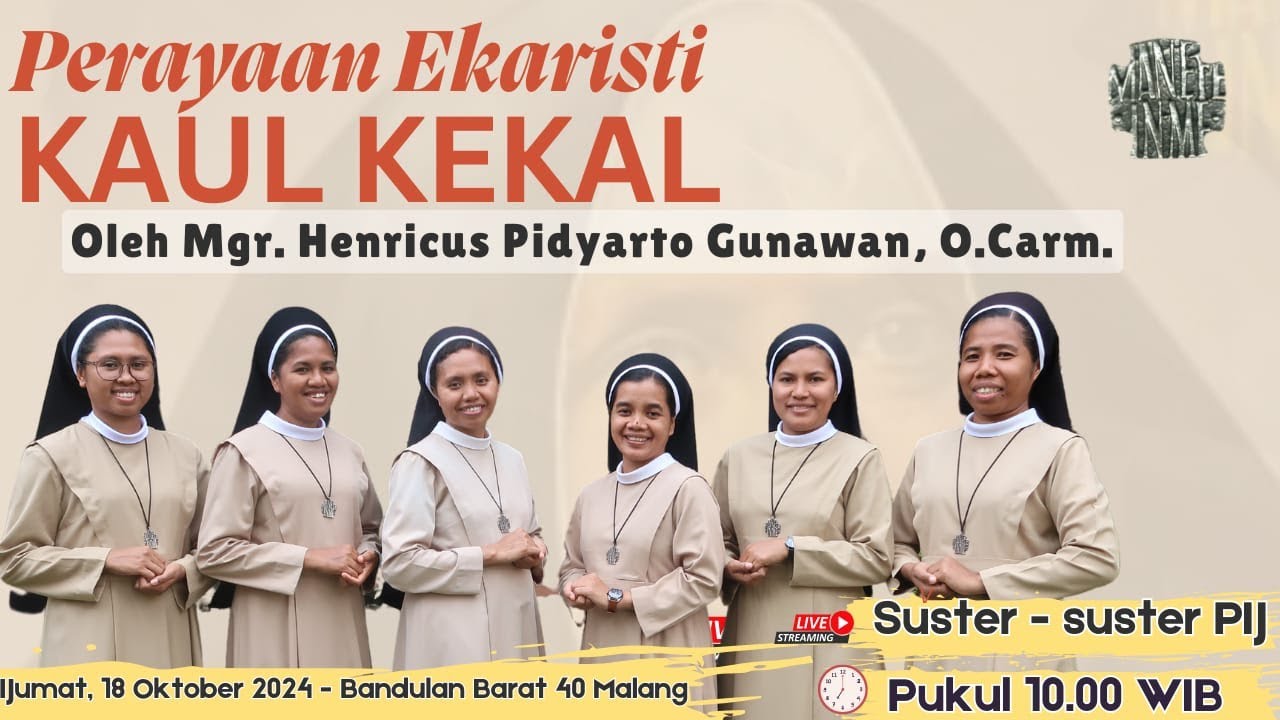 Jumat, 18 Oktober 2024, Pukul 10.00 WIB - Perayaan Ekaristi Kaul Kekal Suster-suster PIJ