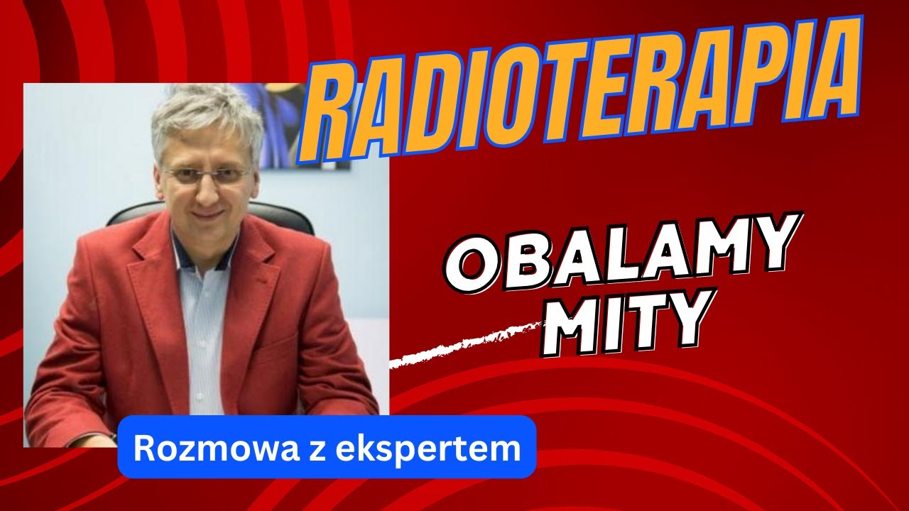 Odcinek 135. Radioterapia w raku piersi. Obalamy mity! Część 1