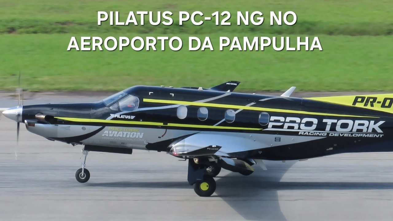 PILATUS PC-12 NG (PR-OTK) DA PRO TORK NO AEROPORTO DA PAMPULHA 