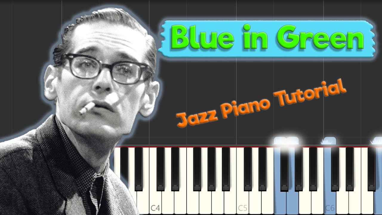 Blue in Green - Jazz Piano Tutorial