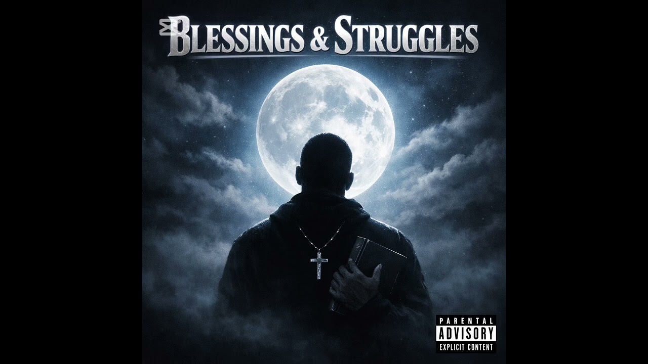 Blessings & Struggles